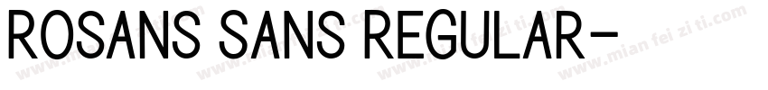Rosans Sans Regular字体转换